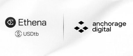 USDtb宣布与Anchorage战略合作，开启美国GENIUS合规进程